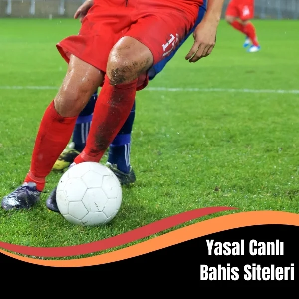 Yasal Canlı Bahis Siteleri